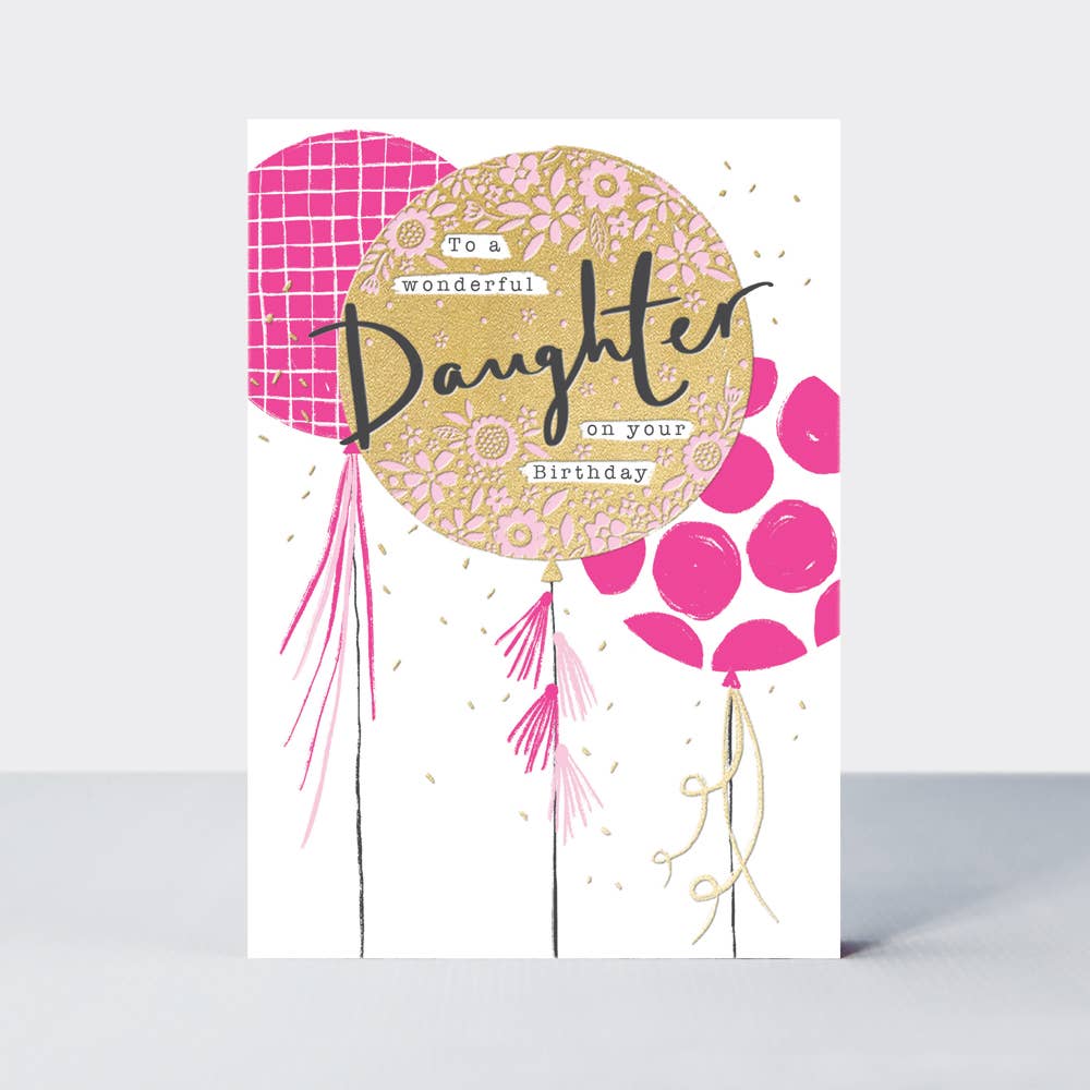 To a Wonderful Daughter” Birthday Card – Pink &amp; Gold Balloon Design
